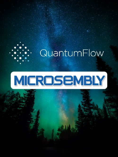Microsembly and QuantumFlow Partnership